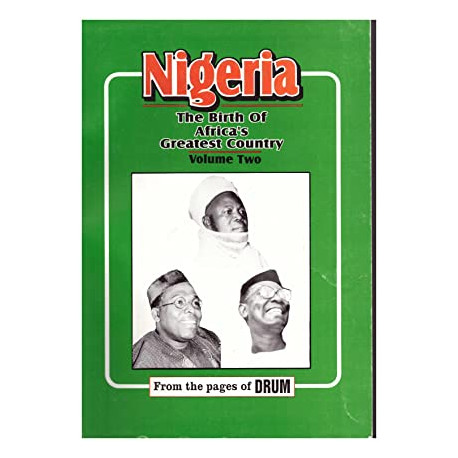 Nigeria:The Birth of Africa’s Greatest Country