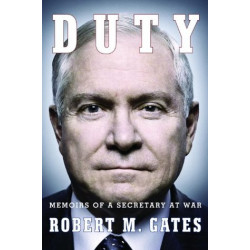 Duty: Memoirs of a Secretary at War