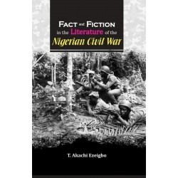 Fact and Fiction in the Literature of the Nigerian Civil War