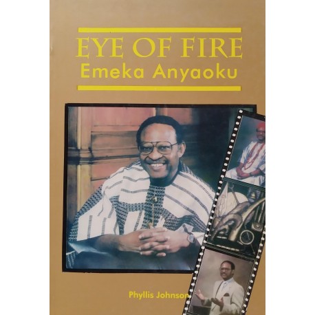 Eye of Fire: Emeka Anyaoku