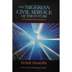 The Nigeria Civil Service Of The Future