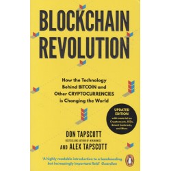 Blockchain Revolution: How the Technology Behind Bitcoin and Other Cryptocurrencies is Changing the World