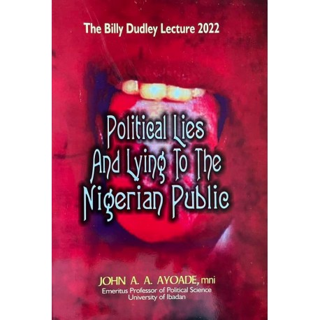 Political Lies and Lying to the Nigerian Public