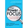 The Power of Focus: How to Hit Your Business, Personal and Financial Targets with Confidence and Certainty