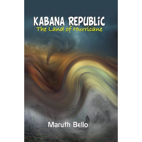 Kabana Republic (The Land of Hurricane