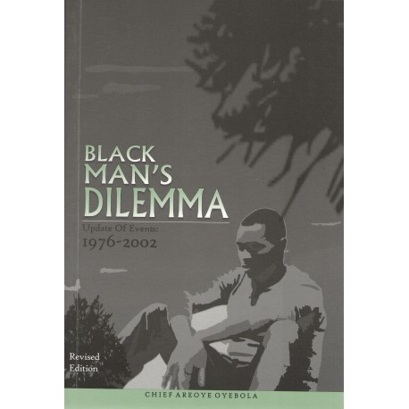 Black Man’s Dilemma